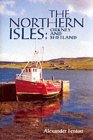 The Northern Isles: Orkney and Shetland