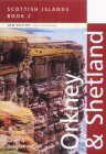 Scottish Islands: Orkney and Shetland