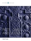 Picts, Gaels and Scots